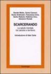 Scarcerando. La salute mentale tra carcere e territorio