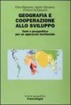 Geografia e cooperazione allo sviluppo. Temi e prospettive per un approccio territoriale