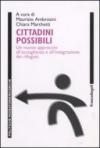 Cittadini possibili. Un nuovo approccio all'accoglienza e all'integrazione dei rifugiati