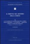 Diritto nel mistero della Chiesa. 3.La funzione di santificare della Chiesa - I beni temporali - Le sanzioni - I processi - Chiesa e comunità politica