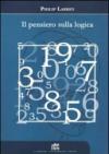 Il pensiero sulla logica. Orientamenti recenti di filosofia della logica in ambito analitico