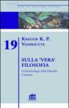 Sulla vera filosofia. Un'archeologia della filosofia cristiana