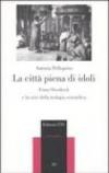 La città piena di idoli. Franz Overbeck e la crisi della teologia scientifica