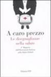 A caro prezzo. Le diseguaglianze nella salute. 2° Rapporto dell'Osservatorio Italiano sulla Salute Globale