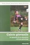 Calcio giovanile. Lo sguardo di un allenatore e di uno psicologo