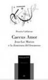 Caecus amor. Jean-Luc Marion e la dismisura del fenomeno
