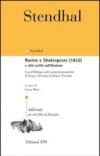 Racine e Shakespeare (1822) e altri scritti sull'illusione. Con il «Dialogo sulle unità drammatiche di luogo e di tempo» di Ermes Visconti. Testo francese a fronte