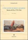 L'incanto di Boccadarno. Marina di Pisa 1759-1944