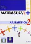 Matematica più. Aritmetica. Con quaderno operativo. Per le Scuole superiori. Con espansione online: 2