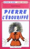 Pierre l'ebouriffe. Con CD Audio