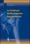 Le fratture della regione trocanterica