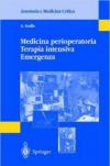 Medicina perioperatoria. Terapia intensiva. Emergenza