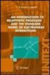 Introduction to relativistic processes and the standard model of electroweak interactions (An)