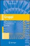 Gruppi. Una introduzione a idee e metodi della teoria dei gruppi