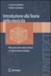 Introduzione alla teoria dell'elasticità. Meccanica dei solidi continui in regime lineare elastico