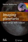 Imaging planetario. Guida all'uso della webcam