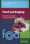 Food packaging. Materiali, tecnologie e qualità degli alimenti