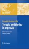 La guida Daschner alla terapia antibiotica in ospedale