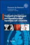 Treatment of esophageal and hypopharyngeal squamous cell carcinoma