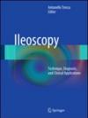 Ileoscopy. Technique, diagnosis, and clinical applications