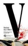 Delitti tra i libri. Biblioteche pistoiesi in giallo: 1