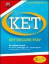 Ket practice book. Con CD Audio. Per la Scuola media