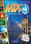 Mix. Sussidiario delle discipline. Area scientifica. Per la 4ª classe elementare. Con espansione online
