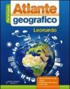 Atlante geografico Leonardo. Con espansione online. Per le Scuole superiori