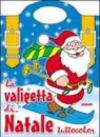 La valigetta di Natale tuttocolor. È Natale tuttocolor. Ediz. illustrata