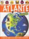 Il mio atlante visuale. Ediz. illustrata