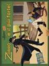 Zorro è il più forte. Ediz. illustrata