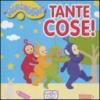 Tante cose! Teletubbies