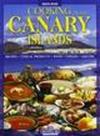 La cucina delle Canarie. Ediz. inglese