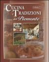 Cucina e tradizioni del Piemonte. Vol. 2: Alessandria e il Monferrato
