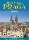 Praga. Arte e storia