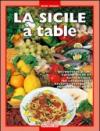 Sicilia a tavola. Ediz. francese