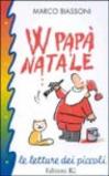 W Papà Natale!