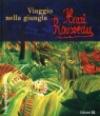 Henri Rousseau. Viaggio nella giungla