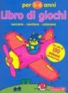 Libro di giochi. Cercare, contare, colorare. 5-6 anni