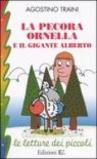 La pecora Ornella e il gigante Alberto