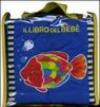 Il libro del bebè. Pesce