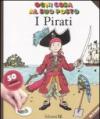 I pirati. Ogni cosa al suo posto. Con adesivi. Ediz. illustrata