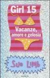 Vacanze, amore e gelosia. Girl 15