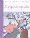 Il gigante egoista. Ediz. illustrata