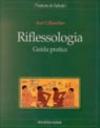 Riflessologia. Guida pratica