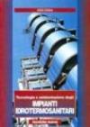 Tecnologia e ambientazione degli impianti idrotermosanitari