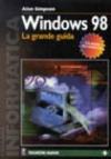 Windows '98. La grande guida. Con CD-ROM