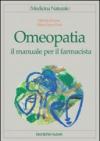 Omeopatia. Il manuale per il farmacista
