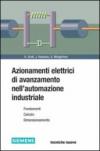 Azionamenti elettrici di avanzamento nell'automazione industriale