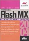 Flash MX 2004. Per Windows e Macintosh